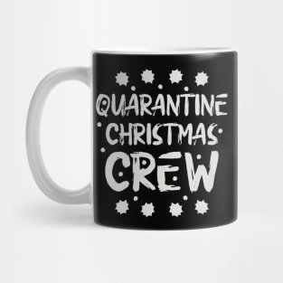 Quarantine Christmas Crew Mug